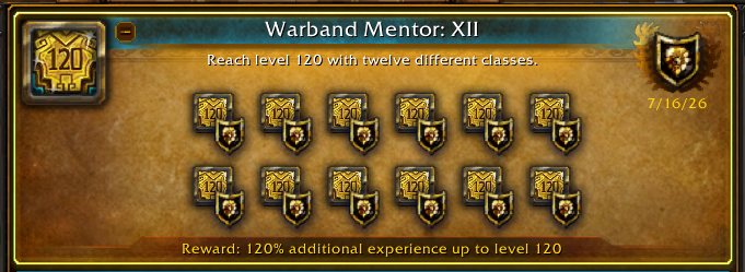 The Warband Mentor XII achievement, reach level 120 with twelve different classes